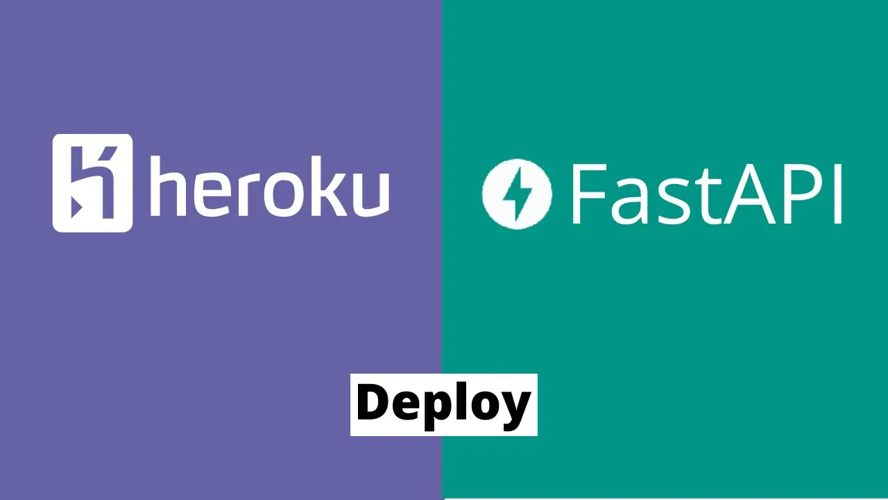 How To Deploy FastAPI To Heroku