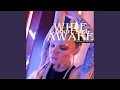 Wide Awake (Uwex Remix)