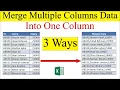3 Easy Ways to Merge Multiple Columns Data into One Column in Excel