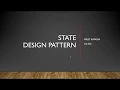 State Design Pattern Presentation