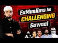 Download Lagu EX Muslim se CHALLENGING sawal | Exposing Ex-Muslims Episode 56 | Shadab Ahmad