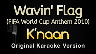wavin flag fifa world cup anthem 2010 knaan karaoke songs with lyrics original key 