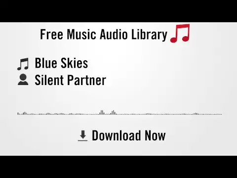Download MP3 Blue Skies - Silent Partner (YouTube Royalty-free Music Download)