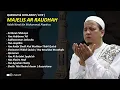 Download Lagu SHOLAWAT MENENANGKAN HATI | MAJELIS AR RAUDHAH | HABIB NOVEL ALAYDRUS