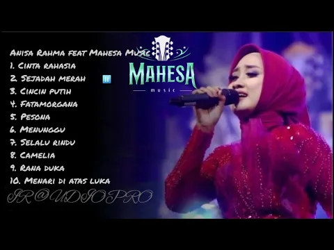 Download MP3 Anisa Rahma feat Mahesa Music full album 2024