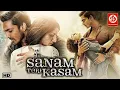 Download Lagu SANAM TERI KASAM Full Movie (HD) | Superhit Hindi Romantic Movie | Harshvardhan Rane \u0026 Mawra Hocane