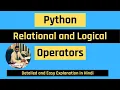 Relational and Logical Operators in Python in Hindi Python Tutorial in Hindi For Beginners
