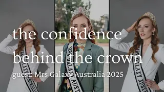 Authenticity Confidence Becoming Mrs Galaxy Australia A Real Conversation with Danni Le Page