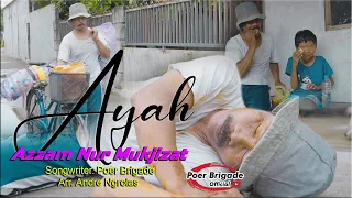 Download AYAH - AZZAM NUR MUKJIZAT (OFFICIAL MUSIC VIDEO) MP3