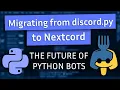 Migrating Discord Bots from Discord py to Nextcord
