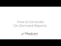How to Generate On-Demand Reports in Summit