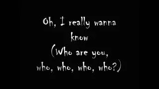 the who who are you lyrics on screen 