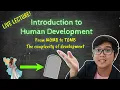 LIVE LECTURE - Introduction to DEVELOPMENTAL PSYCHOLOGY Life-span Development Context