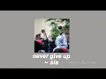 Download Lagu never give up // sia ✊🏿 slowed \u0026 pitched ✊🏿