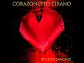 Corazoncito Tirano