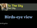 Download Lagu Owl City - To The Sky (HD Lyrics)