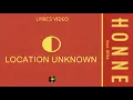 Download Lagu HONNE - Location Unknown ◐ (feat. BEKA) (Brooklyn Session) (Lyrics)