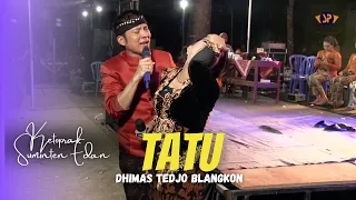 Download DHIMAS TEDJO (Suminten Edan) - TATU, OJO DIBANDINGKE || GUNTUR MADU CAMPURSARI GUNUNGKIDUL MP3