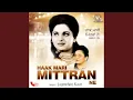 Download Lagu Haak Mari Mittran Ne