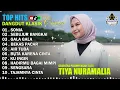TIYA NURAMALIA - SONIA, SEBUJUR BANGKAI || DANGDUT LAWAS FULL ALBUM - GASENTRA 2025
