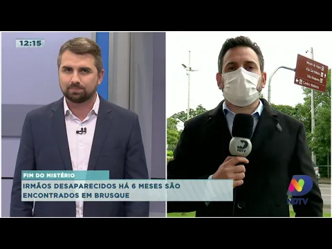 Irmãos desaparecidos há 6 meses são encontrados em Brusque