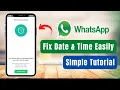 Download Lagu How to Fix WhatsApp Date \u0026 Time !