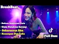 Download Lagu DJ BREAKBEAT BUTIRAN SANDIWARA CINTA - CINTA UNTUKMU SAYANG FULL BASS 2025