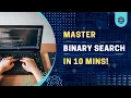 Master Binary Search in 10 Minutes Simple Explanation with Java Code Example