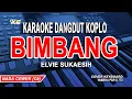 Download Lagu BIMBANG KARAOKE NADA WANITA || ELVIE SUKAESIH