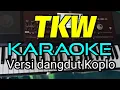 Download Lagu TKW Karaoke Tampa vocal Yeni inka (versi dangdut koplo) Audio jernih