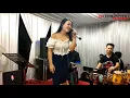 Download Lagu TANDA MERAH (EVIE TAMALA) -COVER LIVE ALYA PANGESTY FEAT OQINAWA