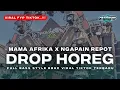 Download Lagu DJ DROP HOREG MAMA AFRIKA X NGAPAIN REPOT VIRAL TIKTOK TERBARU
