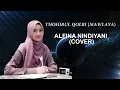 Download Lagu THOHIRUL QOLBY (MAWLAYA) - ALFINA NINDIYANI (COVER)