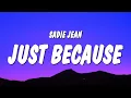 Sadie Jean - Just Because