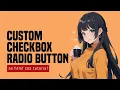 Custom Checkbox Radio Button In HTML CSS