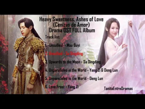 Download MP3 [Playlist] Heavy Sweetness, Ashes of Love (Cenizas de Amor) Drama OST FULL Album