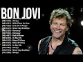 Lagu Best of Bon Jovi – Top 20 Songs ｜ Greatest Hits Full Album Classic Rock