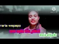Download Lagu raria wepapo, cover sopia yomaki lada wondama