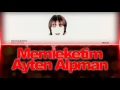 Ayten Alpman - Memleketim (Lyric) / Eski 45'likler #adamüzik