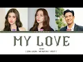Lagu My Love - Lena lalina, Miu Natsha, and Great (Cover) - Lyrics [ THAI/ROM/IND/ENG ]
