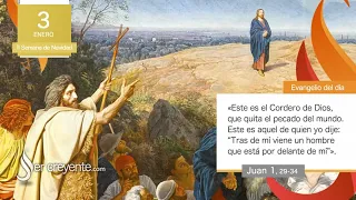 LA PALABRA DEL DÍA - 3 DE ENERO