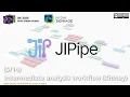 JIPipe Tutorial 2025 - Intermediate Analysis