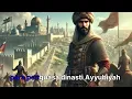 Download Lagu Para penguasa dinasti Ayyubiyah 