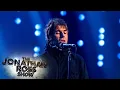 Download Lagu Liam Gallagher - All You're Dreaming Of [Live] | The Jonathan Ross Show