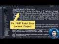 How to Fix PHP Fatal Error while running Laravel Project Hindi