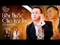 Download Lagu Liều Thuốc Cho Trái Tim - Hoàng Nhật Minh (The Khang Show)