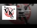 The Music Began To Play (Original Mix)
