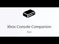 How To Xbox Console Companion App On Windows PC