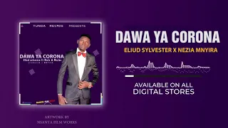 dawa ya corona official audio by eliud sylvester