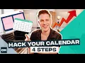 HACK YOUR CALENDAR For Maximum Output Fulfillment with THESE 4 Steps